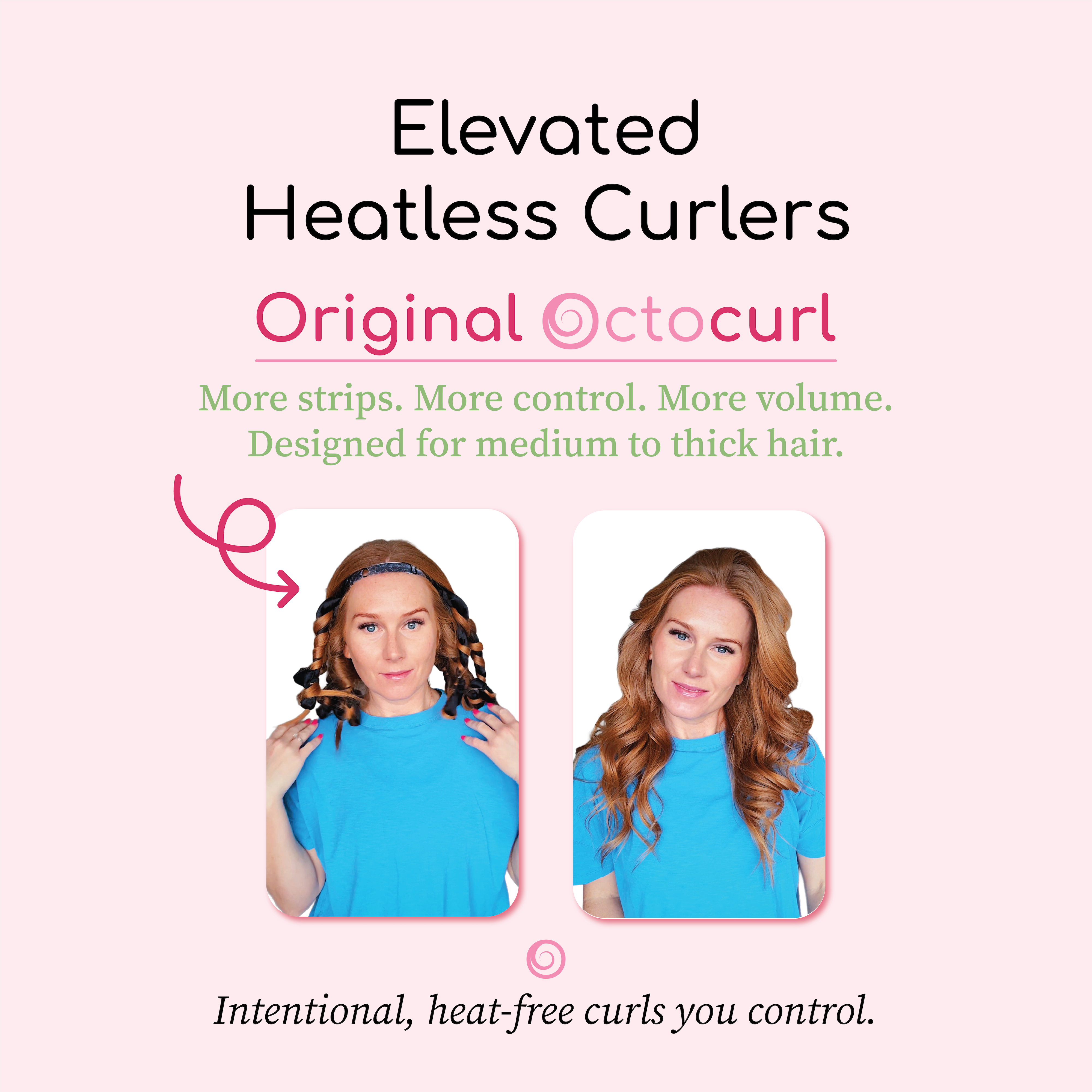 Heat-free curls, reimagined – Octocurl®